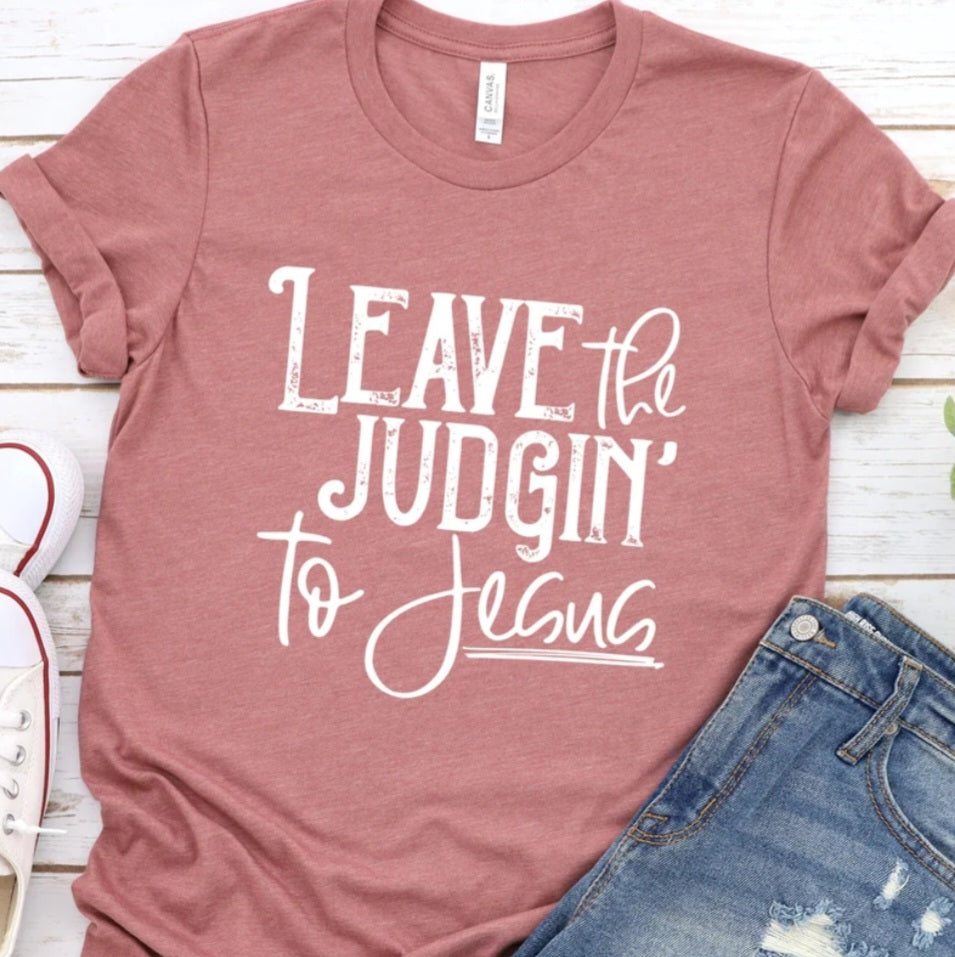 Leave the Judging to Jesus